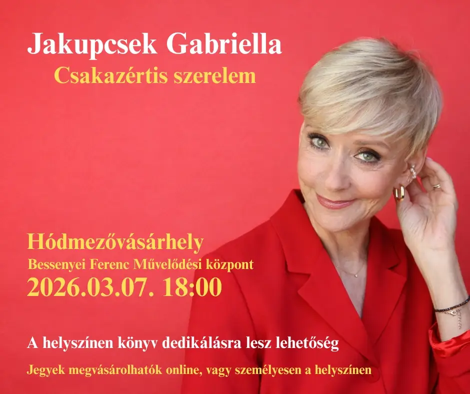 Jakupcsek Gabriella - Csakazértis szerelem előadás